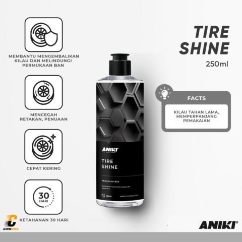 ANIKI Tire Shine 250 mL - Semir Ban Pengkilap Ban