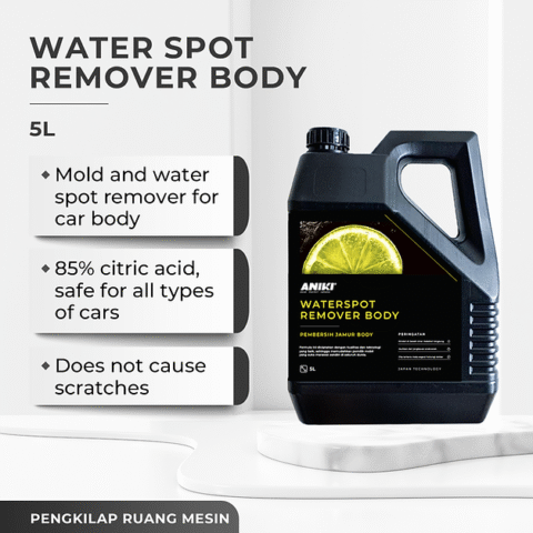 ANIKI Water Spot Remover Body 5L - Obat Pembersih Jamur Bodi Emblem Krom Mobil